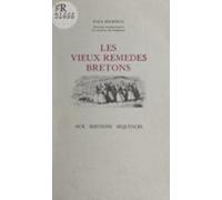 Les Vieux Remèdes Bretons (ebook)