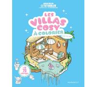 Les villas cosy à colorier: Plus de 70 coloriages: 39518