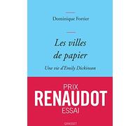 Les villes de papier: Une vie d'Emily Dickinson