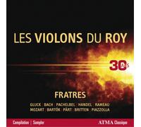 Les Violons du Roy – Fratres, les Violons du Roy 30 Ans – NAXOS