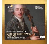 Les virtuoses du violoncelle en France, 1730-1790 : Sonates et duos. Ronco, Vozza.