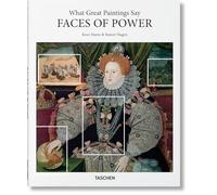 Les visages du pouvoir: Les dessous des chefs-d'oeuvre (Basic Art)