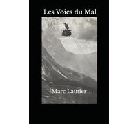 Les Voies du Mal