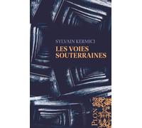 Les Voies souterraines