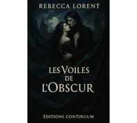 Les voiles de l'obscur