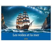 Les voiles et la mer (Calendrier mural 2026 DIN A3 vertical), CALVENDO calendrier mensuel: Images de la navigation d'autrefois.