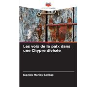 Les voix de la paix dans une Chypre divisée