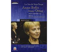 Les Voix De Notre Temps - Anne-Sophie Von Otter, Théâtre Du Chatelet 2000 [DVD]
