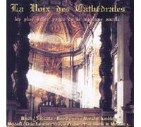 Les Voix Des Cathédrales - les voix des cathédrales