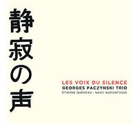 静寂の声 (Les voix du silence / Georges Paczynski Trio) [CD] [Import] [日本語帯・解説付]