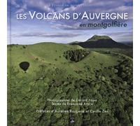 Les volcans d'Auvergne en montgolfière by Françoise Attaix;Gérard Fayet(2012-11-09)