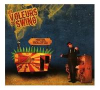 Les Voleurs De Swing - Hotel Molotov