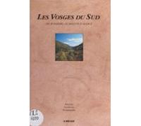 Les Vosges Du Sud : Du Rossberg Au Ballon Dalsace (ebook)