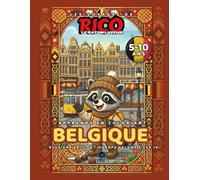 Les Voyages de Rico le Raton - Belgique : Chocolat, BD et villes flamandes