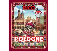 Les Voyages de Rico le Raton - Pologne : Châteaux, folklore et villes colorées