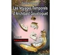 Les Voyages Temporels Darchibald Goustoquet - Tome Ii (ebook)