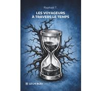 Les voyageurs à travers le temps