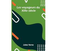 Les voyageurs du XIXe si cle