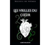 les vrilles du cœur