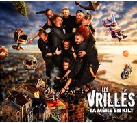 Les Vrillés - Ta Mère en Kilt