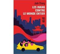 Les Wang Contre Le Monde Entier