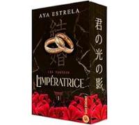 Les Yakuzas. Vol. 1. L'impératrice