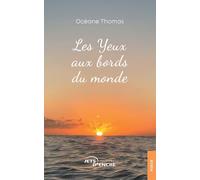 Les Yeux aux bords du monde: Tome 3, L'Attentat du Trou Noir