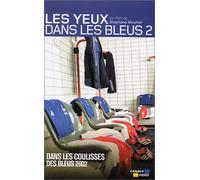Les yeux dans les bleus 2 : dans les coulisses des bleus 2002 [Francia] [DVD]