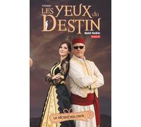 Les Yeux du Destin - tome 4: Le Décret des Cieux - Thriller mystique sur la responsabilité humaine et le silence divin