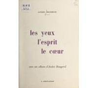 Les Yeux Lesprit Le Cœur (ebook)