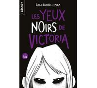 Les yeux noirs de Victoria