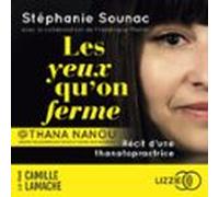 Les Yeux Quon Ferme - Récit Dune Thanatopractrice (audiolibro)