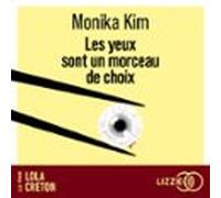 Les Yeux Sont Un Morceau De Choix (audiolibro)