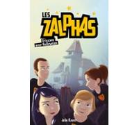 Les Zalphas - Tome 3 - Frissons Pour Halloween (ebook)