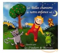 Les Z'Imbert & Moreau - Les Belles Chansons De Notre Enfance /Vol.1