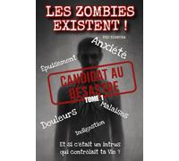 Les Zombies existent: La Candidose