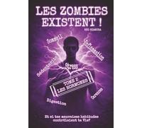 Les zombies existent - Les hormones: Tome 2