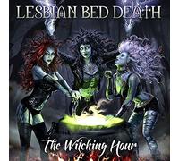 Lesbian Bed Death - The Witching Hour