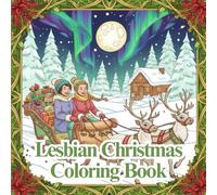 Lesbian Christmas Coloring Book: Festive Art Fun for Queer Women (Books by Sapphic Charm)