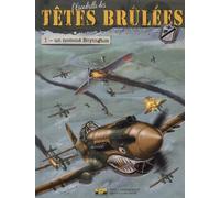 L'Escadrille des Têtes Brûlées - Tome 1 - Un nommé Boyington (L'Escadrille des Têtes Brûlées, 1)