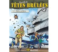 L'Escadrille des Têtes Brûlées - Tome 5 - Vella Lavella (L'Escadrille des Têtes Brûlées, 5)