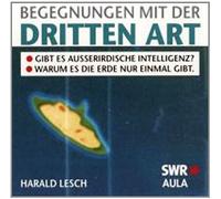 Lesch, Harald - Begegnung mit der Dritten Art [Import]