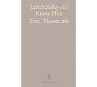 Leschetizky as I Knew Him