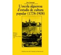 Lescola Algueresa Destudis De Cultura Popular 1778-1908