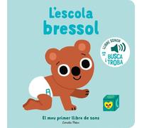 L Escola Bressol. El Meu Primer Llibre De Sons