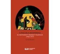 L'Escola Moderna. El Moviment Freinet Valencià (1962-1977)