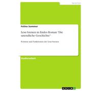 Lese-Szenen in Endes Roman "Die unendliche Geschichte": Formen und Funktionen der Lese-Szenen