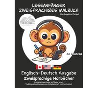 Leseanfänger Zweisprachiges Malbuch | Englisch-Deutsch Ausgabe | Zweisprachige Hörbücher