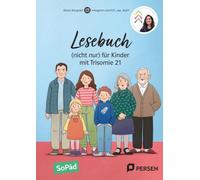 Lesebuch (nicht nur) für Kinder mit Trisomie 21: Erste Wörter erkennen, Aussprache stärken und früh es Lesen fördern - FS geistige Entwicklung (1. bis 5. Klasse)