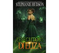 L'esecutore di Eliza (Le Sirene Perdute)